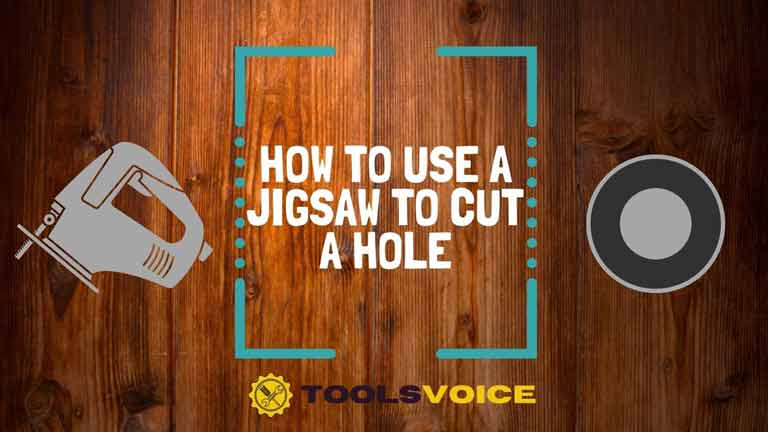 how to use a jig saw to cut a hole