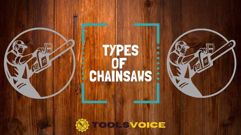 types of chainsaw