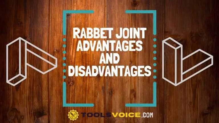 advantages and disadvantages of rabbet joint