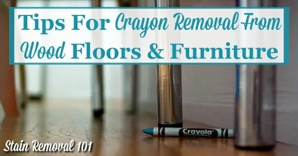 how to clean crayon off wood
